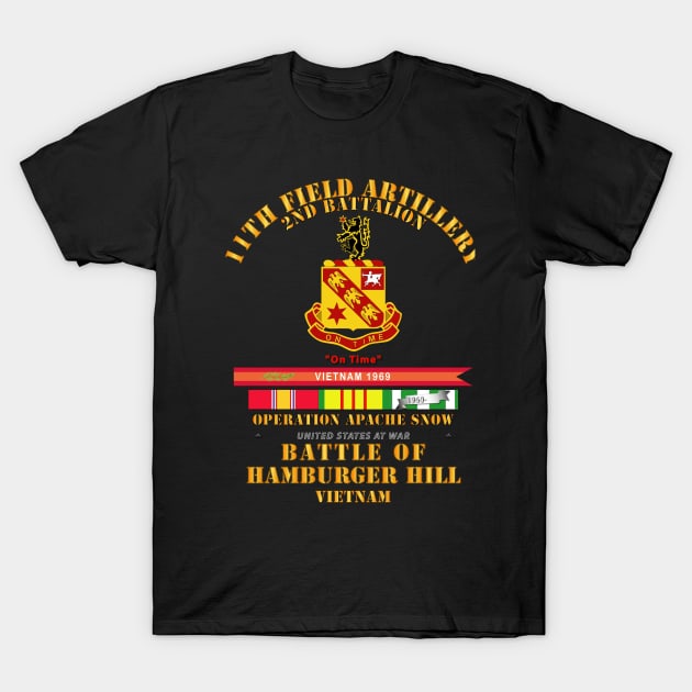 Hamburger Hill - C Btry - 2nd Bn 11th Artillery w VN SVC w PUC  VN Streamer 1969 T-Shirt by twix123844